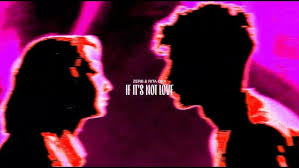 Zerb, Rita Ora - If It’s Not Love
